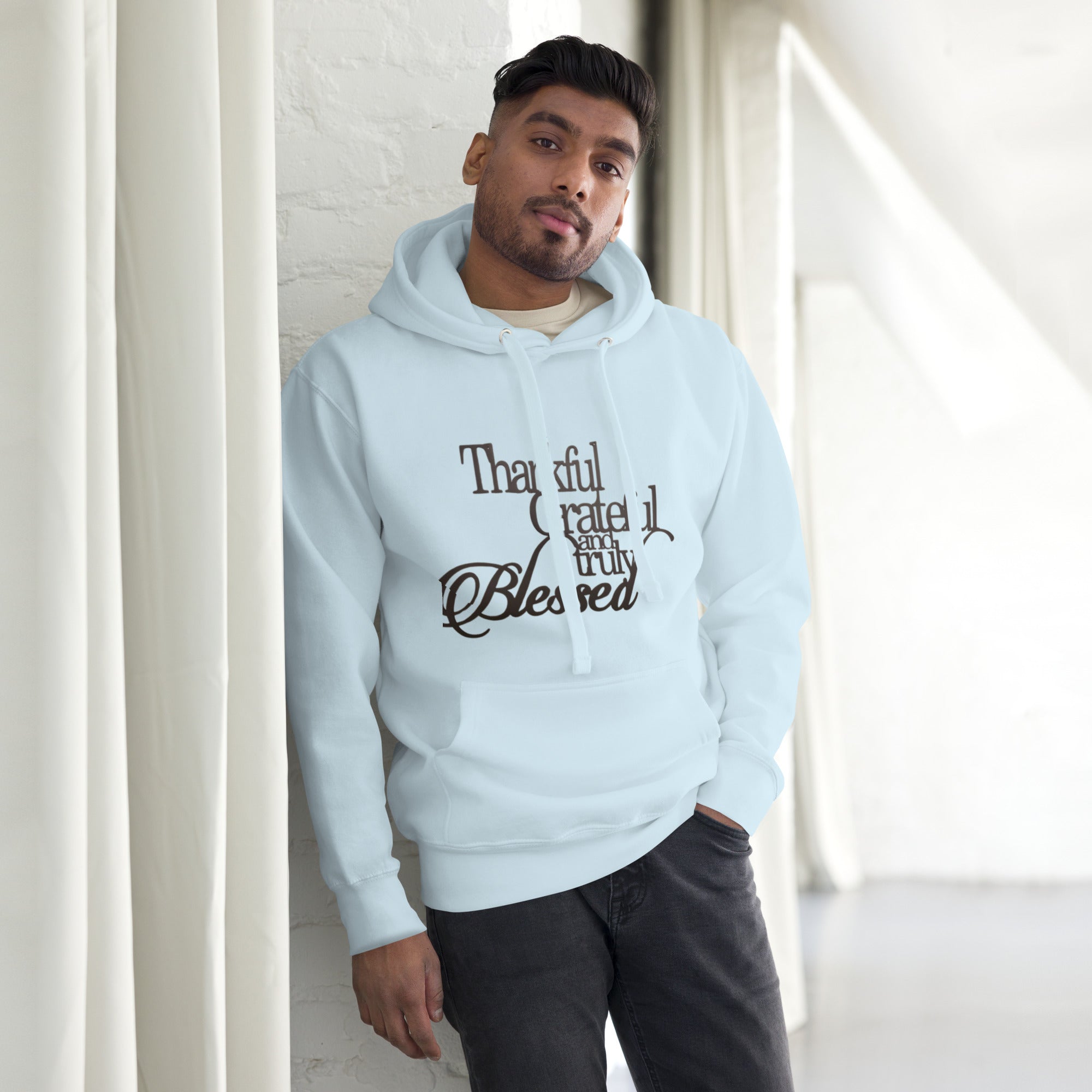 Thankful Grateful & Truly Blessed Unisex Hoodie