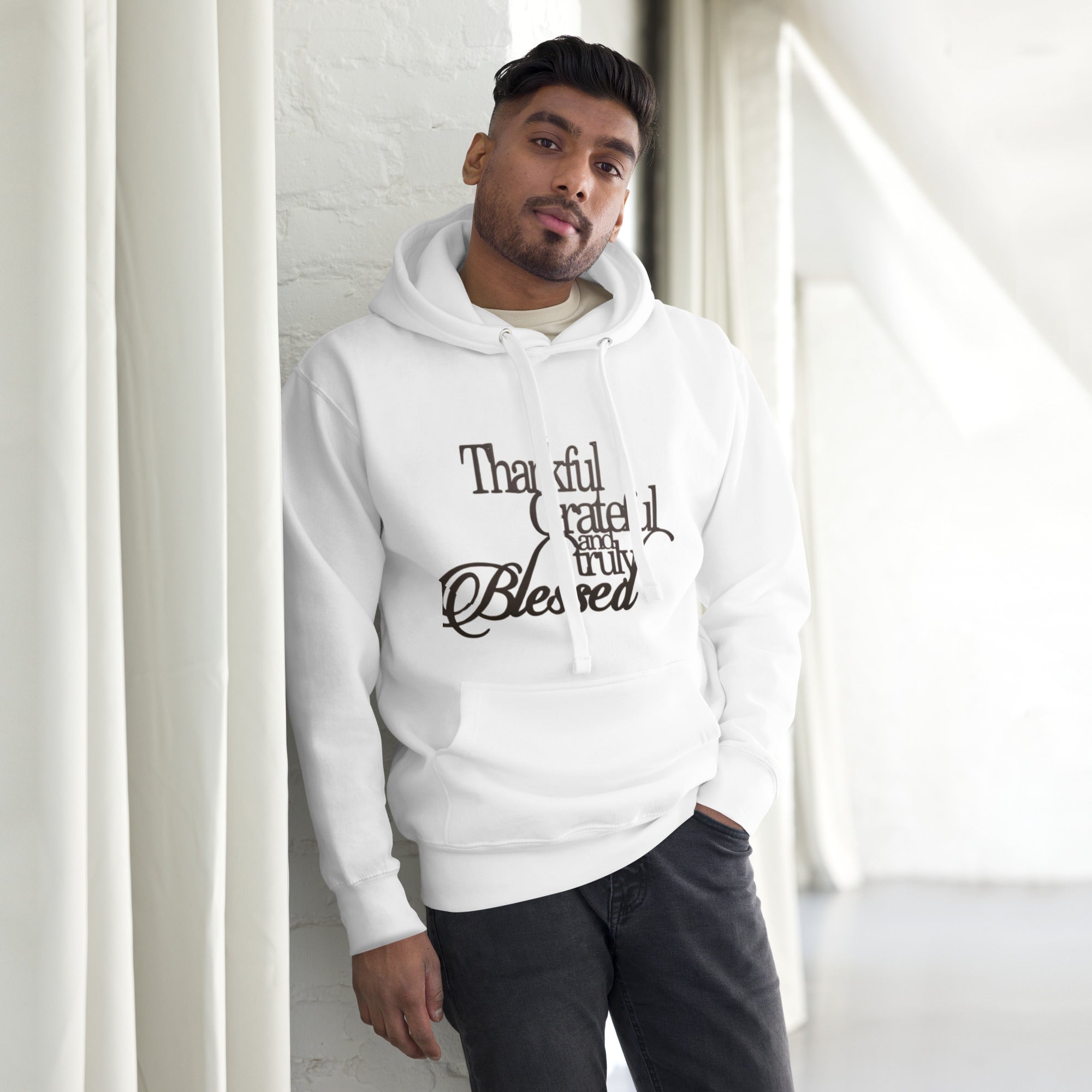 Thankful Grateful & Truly Blessed Unisex Hoodie