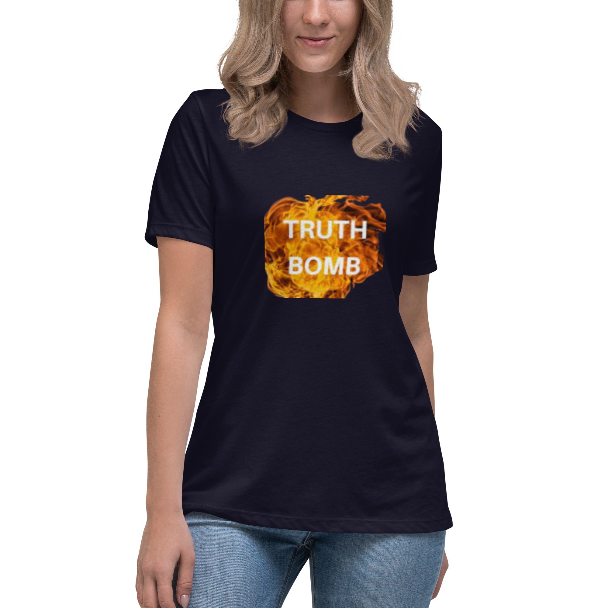 Buy Truth Bomb Women's Relaxed T-Shirt - Comfort and Style